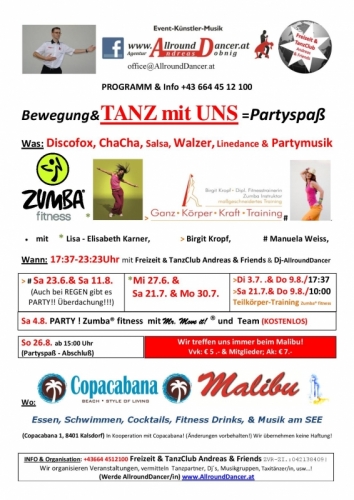  Copacabana Malibu  mit Zumba fitness mit ! TANZ mit UNS AB 17:37 vom 27.6.6.  bis 26.6   inkl Zumba Party am 4.8.